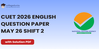 CUET 2026 English May 26 Shift 2 Question Paper- Download Answer Key and Solution PDF
